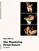 The wandering Drum dancer - Egon Sikivat